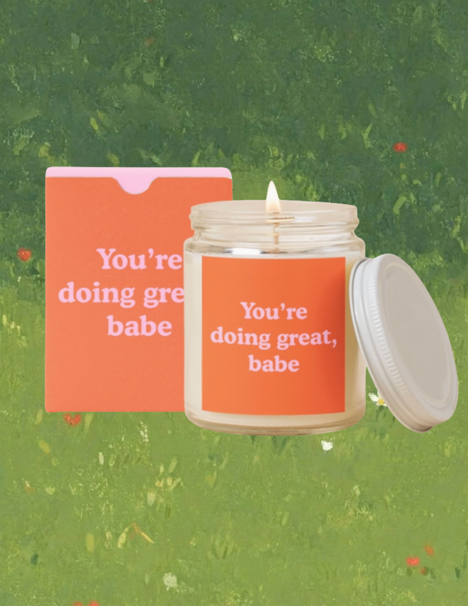 You're Doing Great Babe Jar Candle