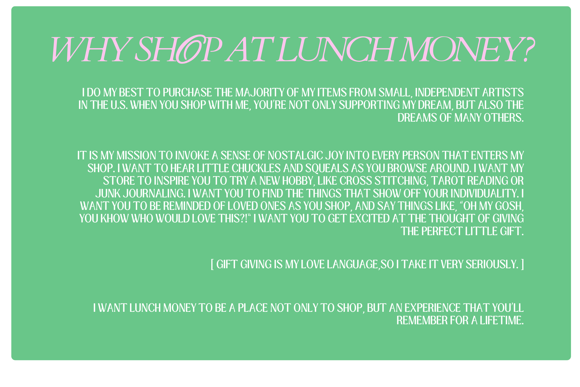 Text-based graphic with green background and pink and white text promoting shopping at an indie artist's store, emphasizing supporting artists, inspiring nostalgia, and the joy of gift giving.