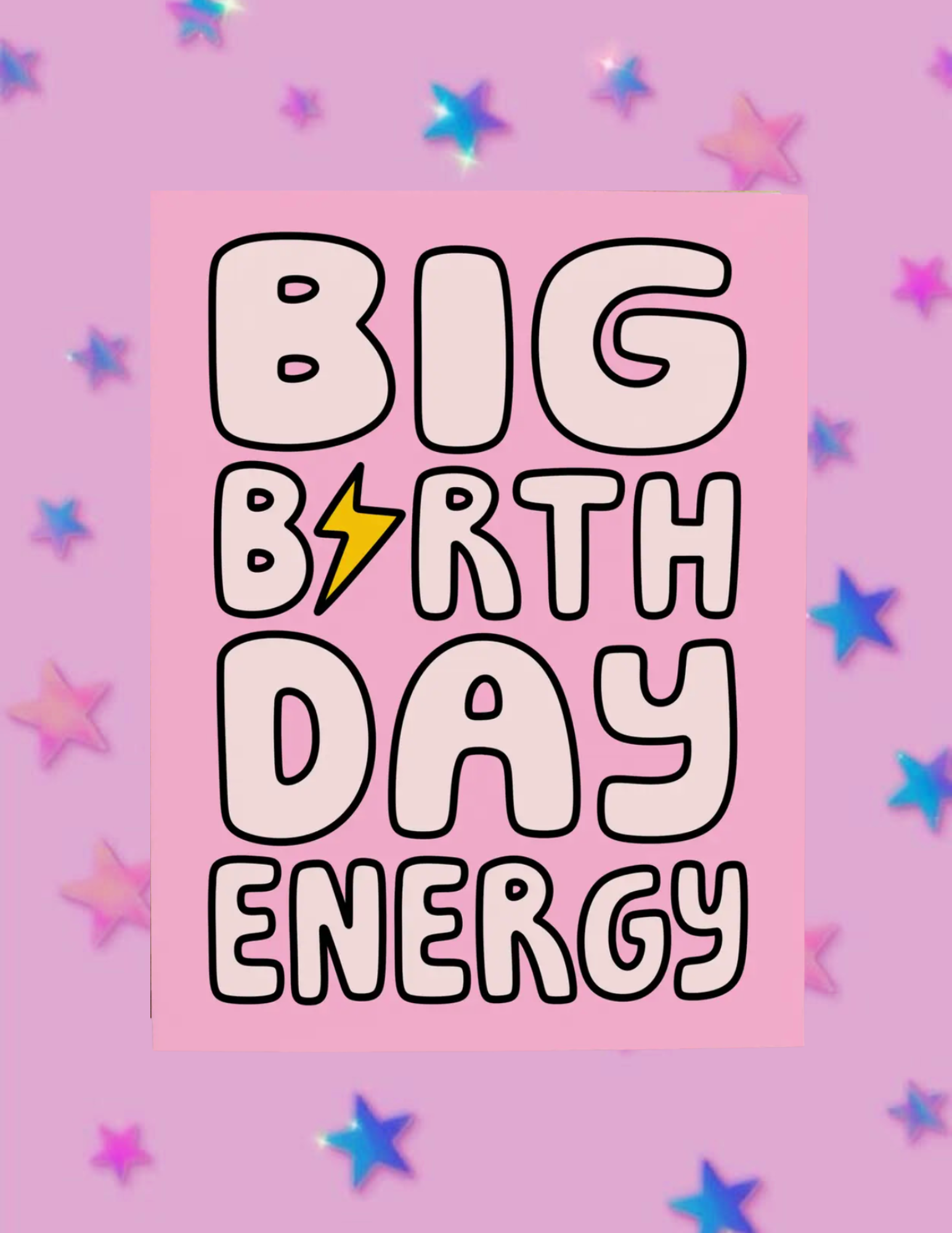 Big Birthday Energy Birthday Card