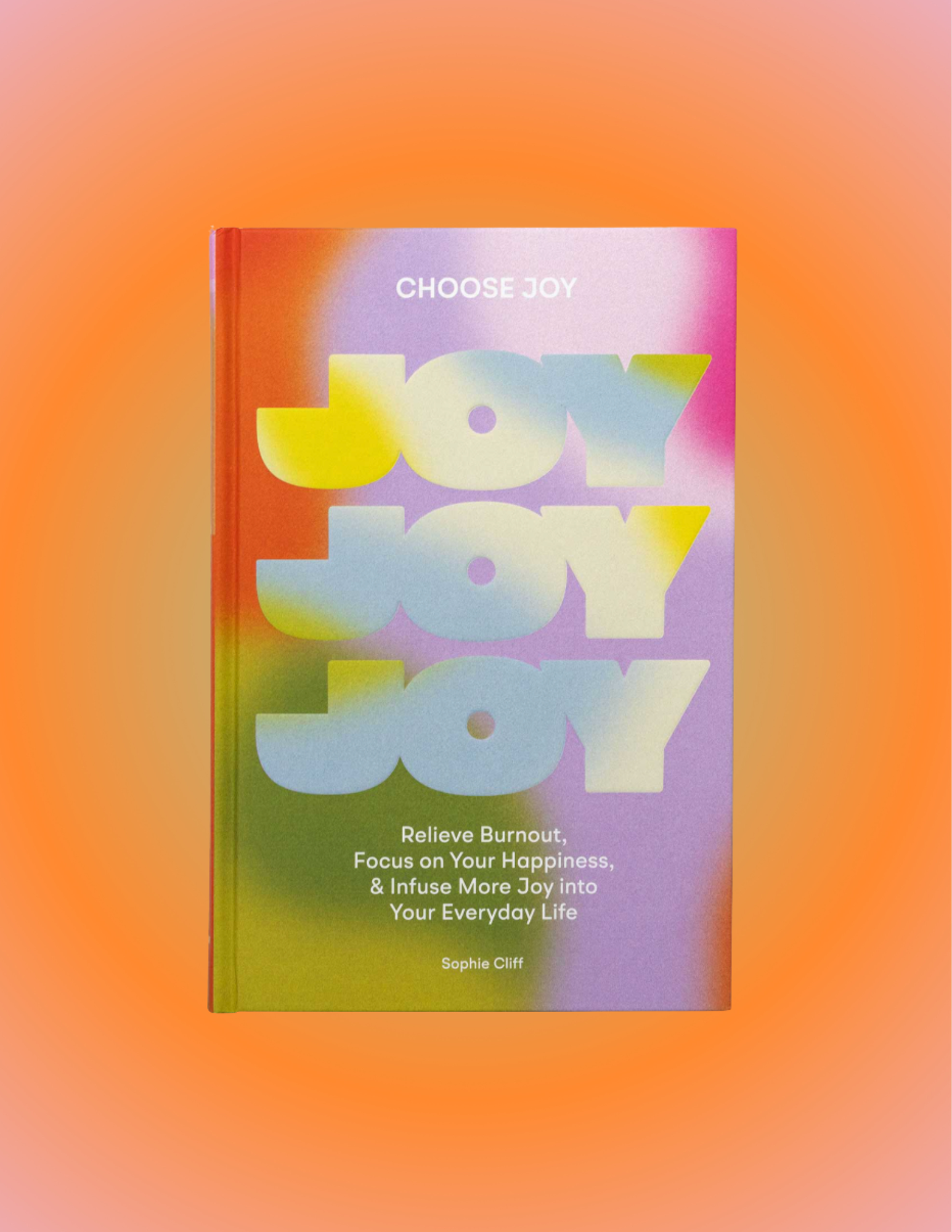 Choose Joy Self Care Book