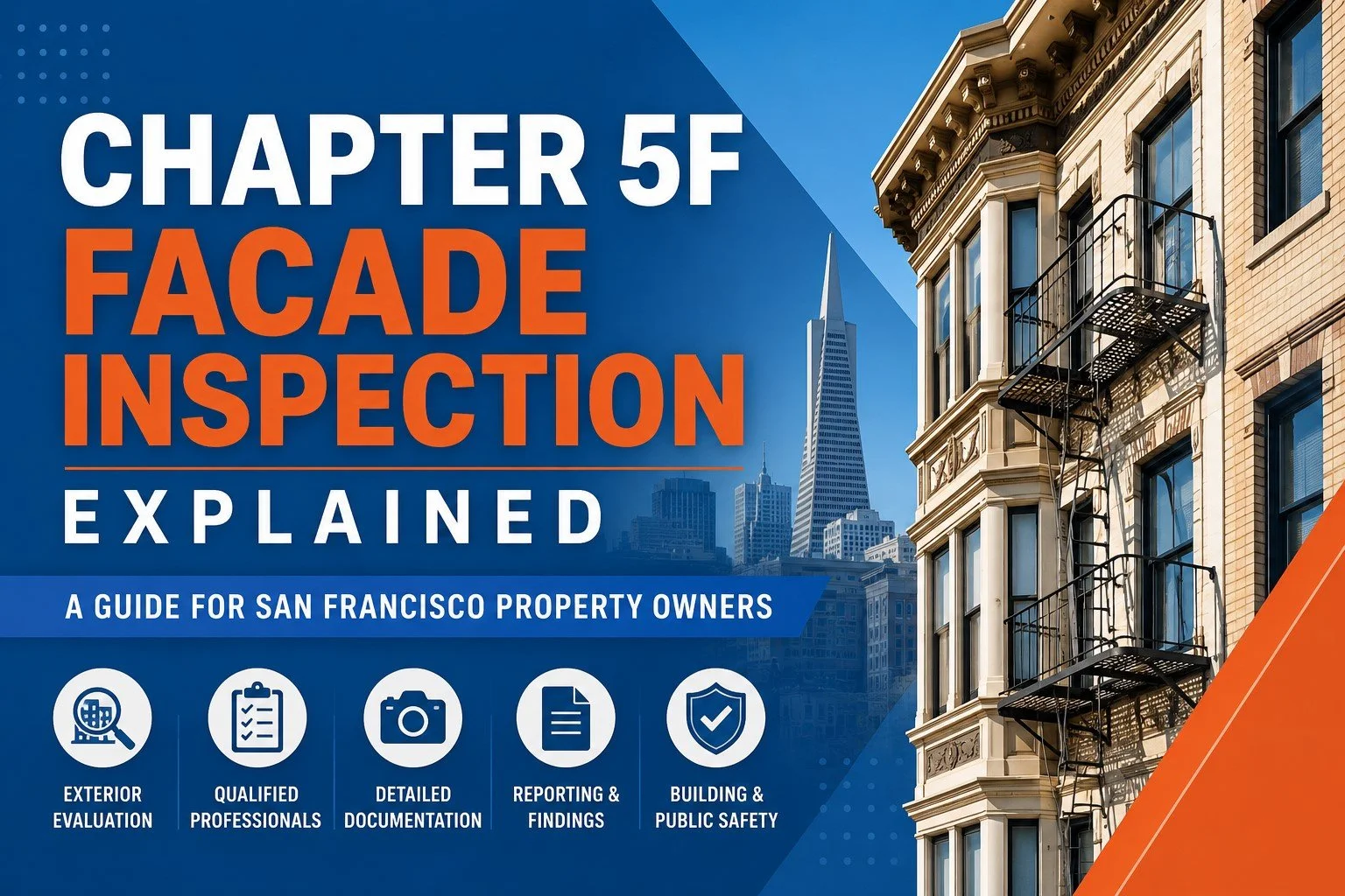 Chapter 5F Facade Inspection Explained: A Guide for San Francisco Property Owners