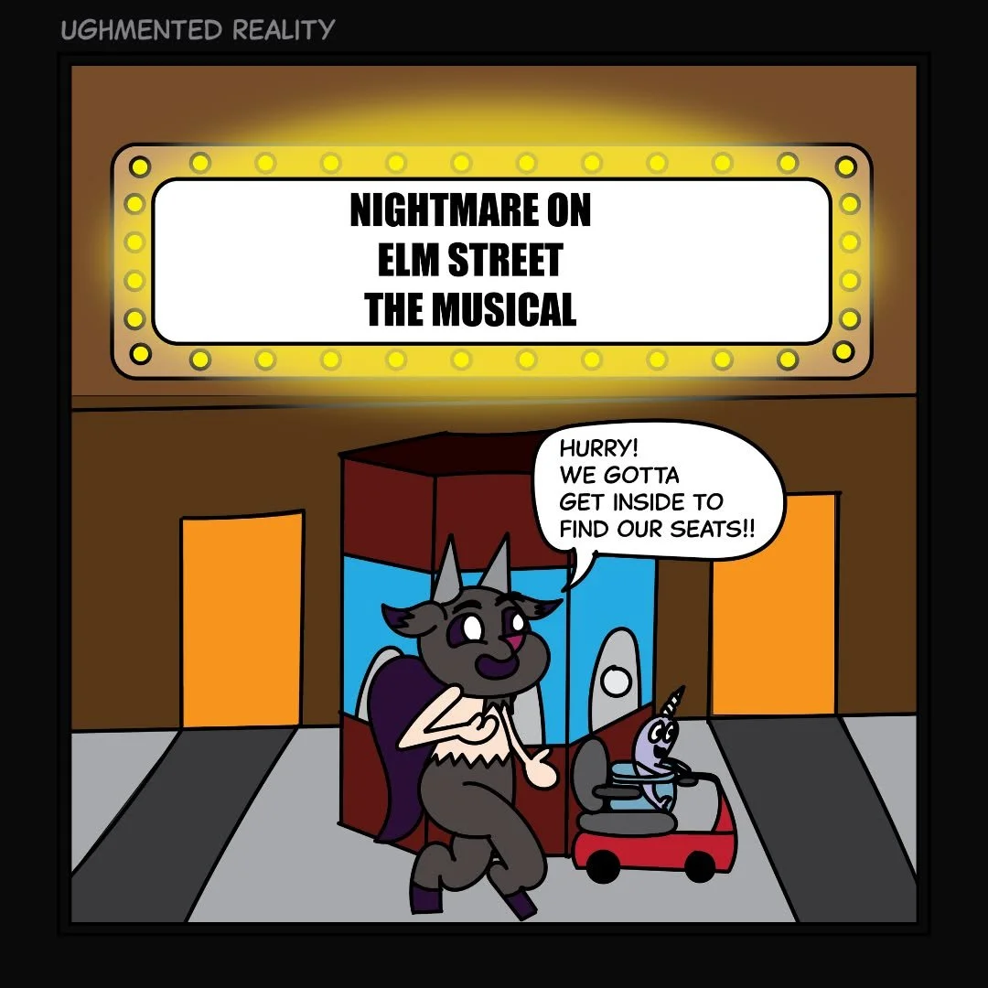 Woo! It's the 3-Part Halloween Series! 🎃🥳
This year, Baphomet goes to the Theatre to see Nightmare on Elm Street, The Musical!! 🔪🎭 Stay tuned tomorrow, and Friday for Parts 2 &amp; 3!!

Celebrate Halloween with The first Ughmented Reality comic b