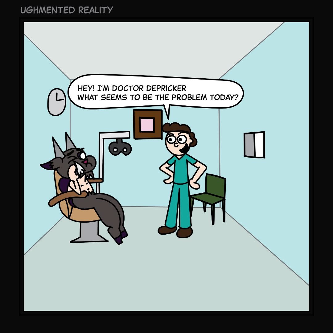 Don't you hate Doctors who don't listen? 😡
Healthcare costs too damn much for you to tell ME whether I'm in pain or not. 

My second comic book is ALMOST DONE!!
If you haven't checked it out yet, get your hands on a copy of my first comic book
Ughme