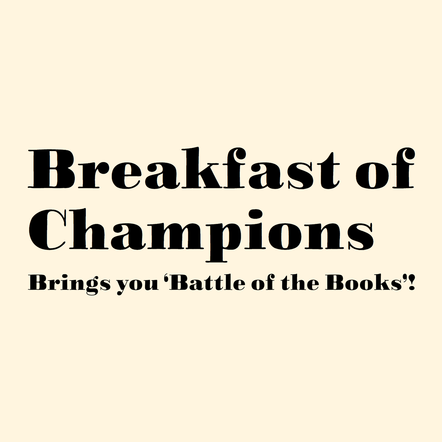Breakfast of Champions brings you 'Battle of the Books'! podcast artwork