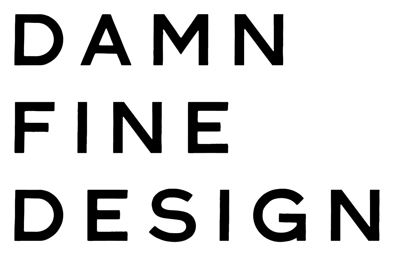 Damn Fine Design