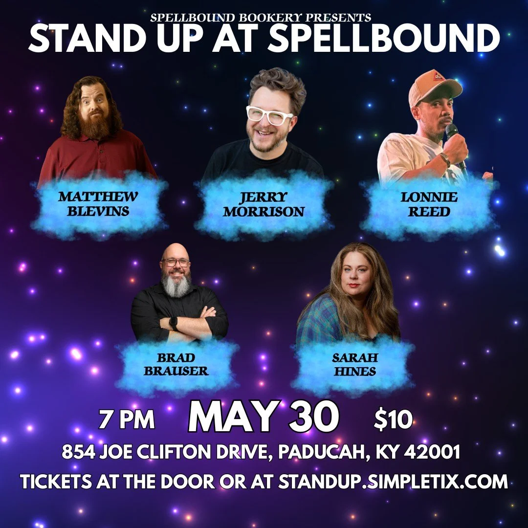 Paducah, KY - Stand Up at Spellbound
