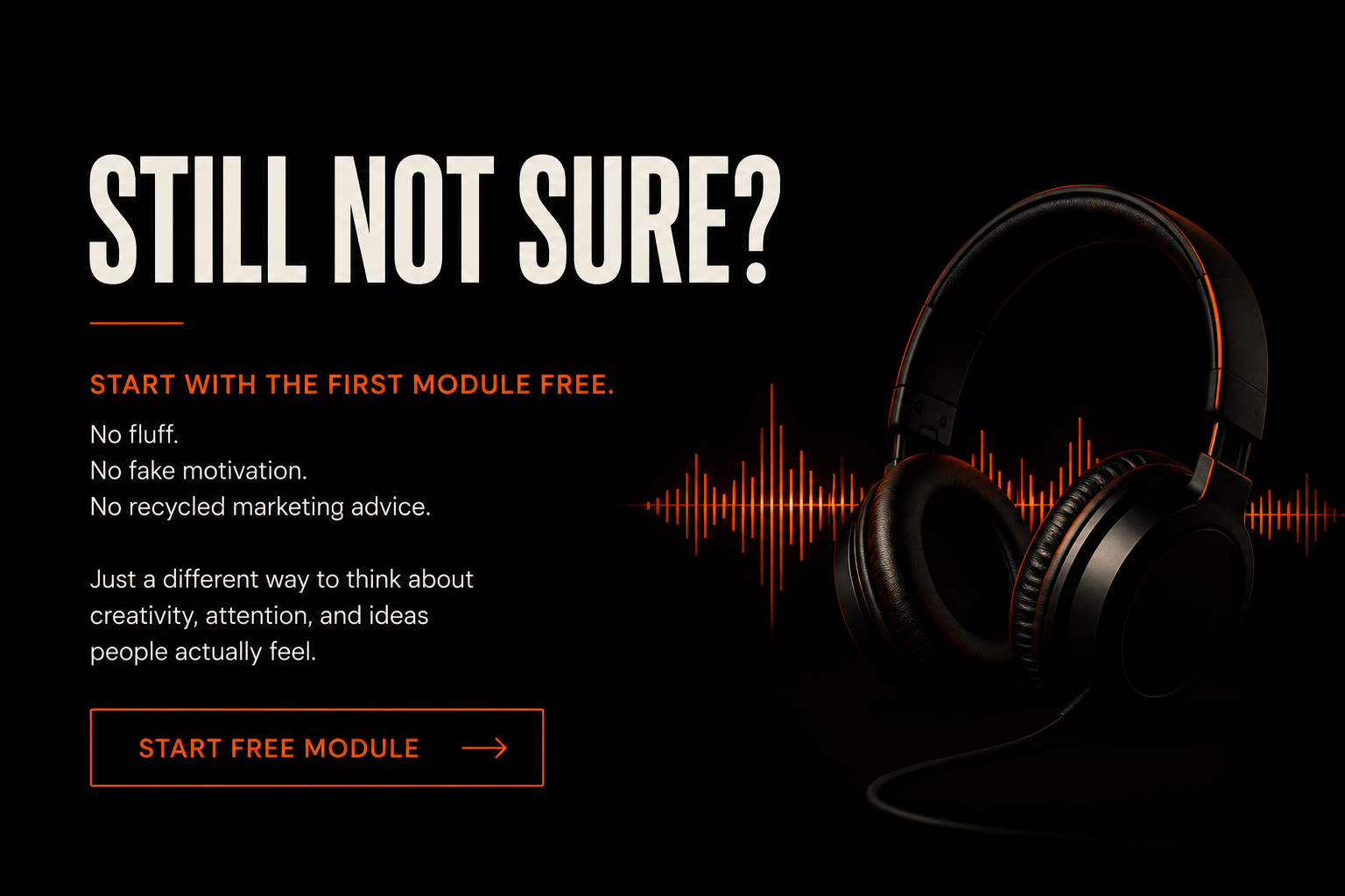 Promotional image featuring a pair of black headphones with a soundwave graphic in the background. The text reads 'Still not sure? Start with the first module free.' and encourages starting a free module with a call-to-action button.