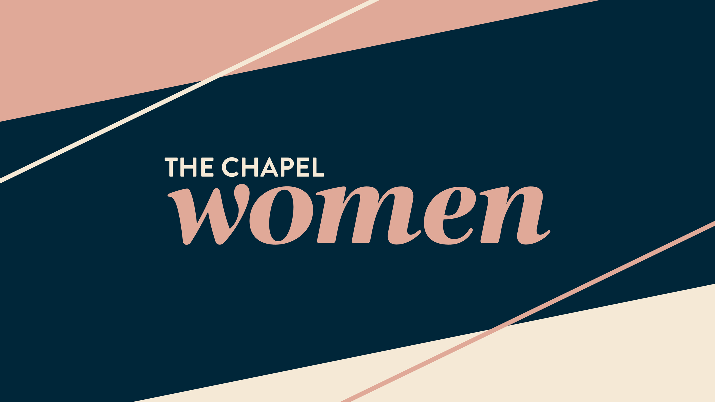 Chapel Women - Tuesday Evenings 