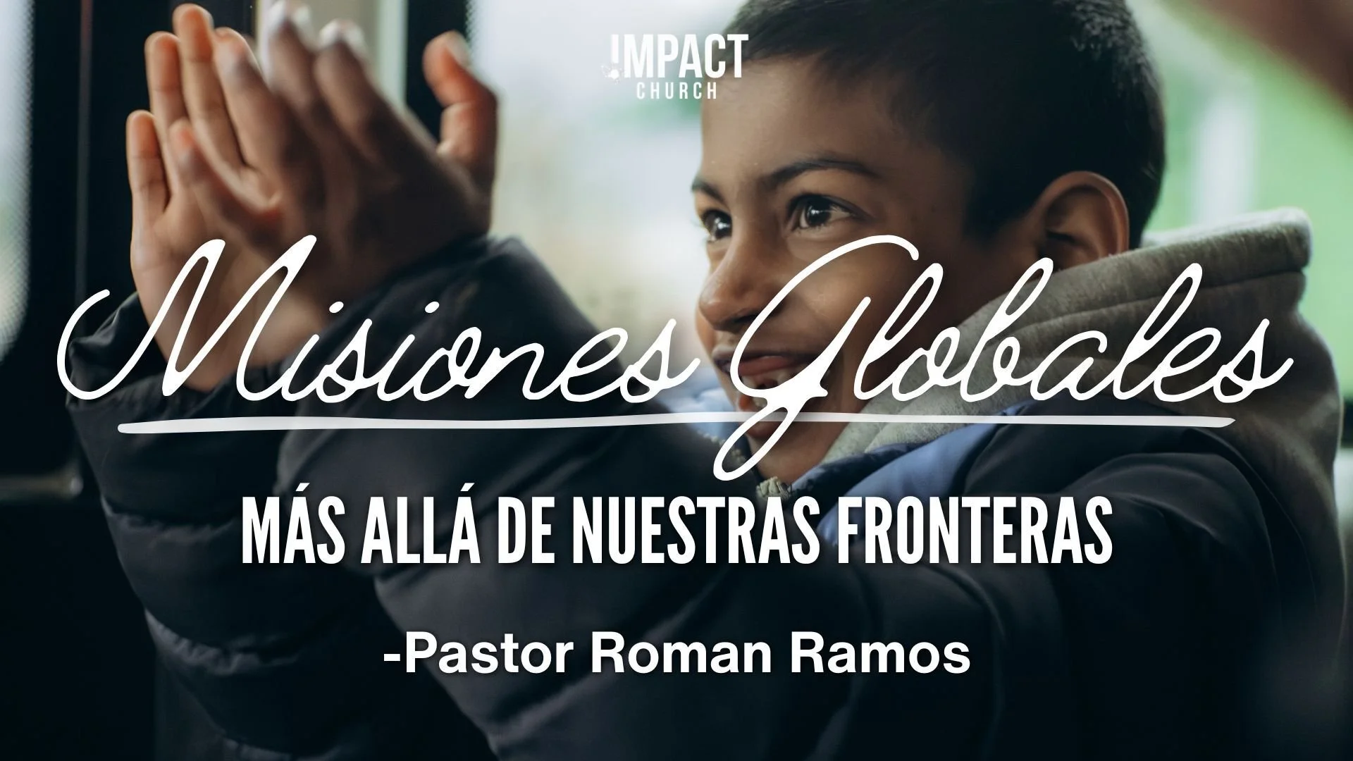 Misiones Globales: Más Allá De Nuestras Fronteras | Mes de soy misional