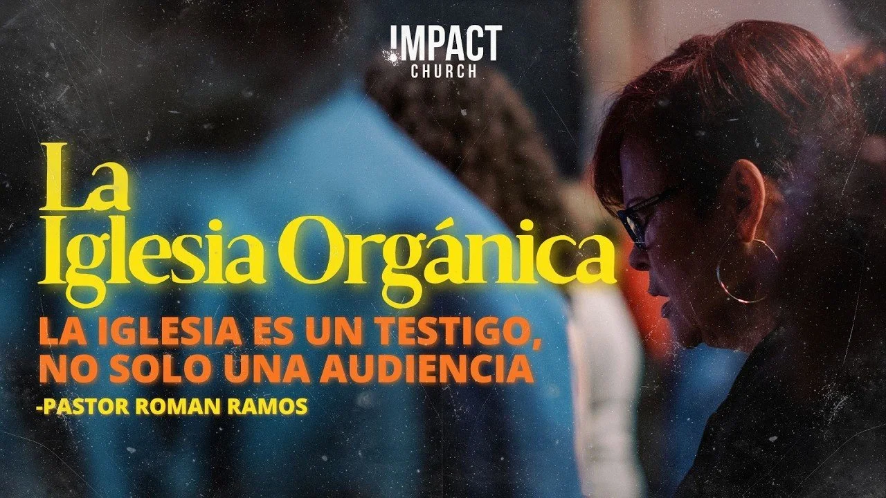 La Iglesia Organica: La Iglesia Es Un Testigo, No Sola Una Audiencia