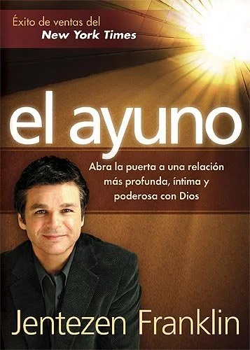 Book cover titled 'El Ayuno' by Jentezen Franklin, with a photo of the author smiling, a bright sunburst in the corner, and a brown and gold color scheme.