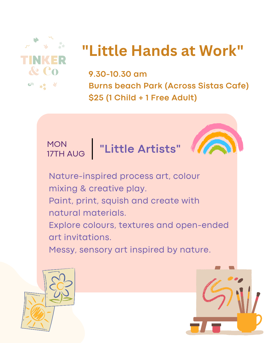 Week 1 : "Little Artists" (Mon, 17th Aug)