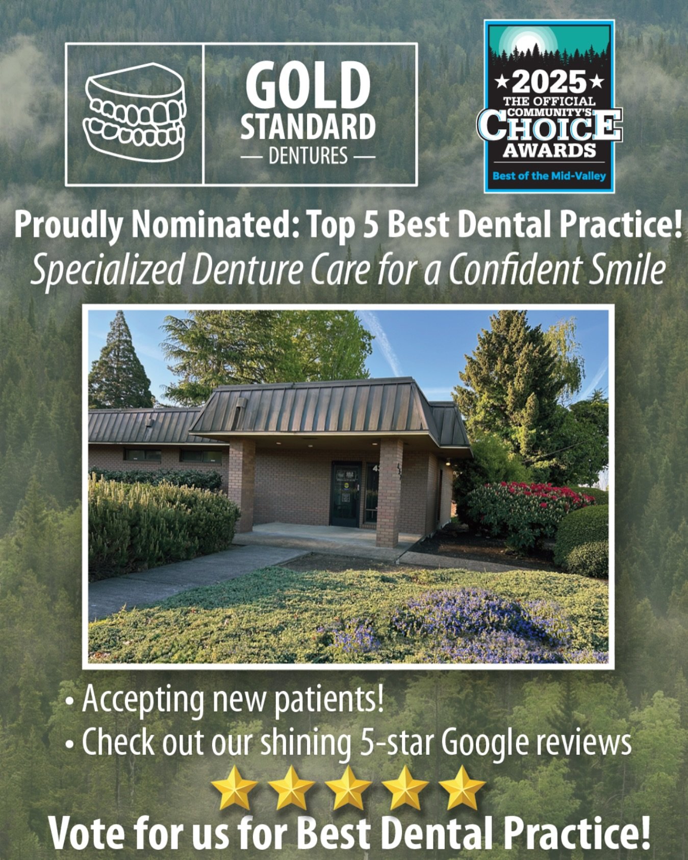 🌟 We&rsquo;re honored to be nominated as a Top 5 Best Dental Practice in the Mid-Valley Community&rsquo;s Choice Awards! 🙏 Your support means the world to us here at Gold Standard Dentures, where we&rsquo;re passionate about crafting smiles and emp