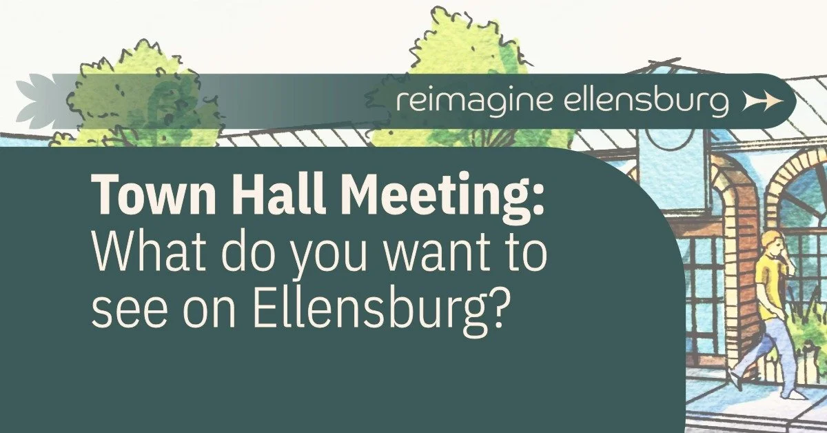 Town Hall Meeting: Reimagine Ellensburg