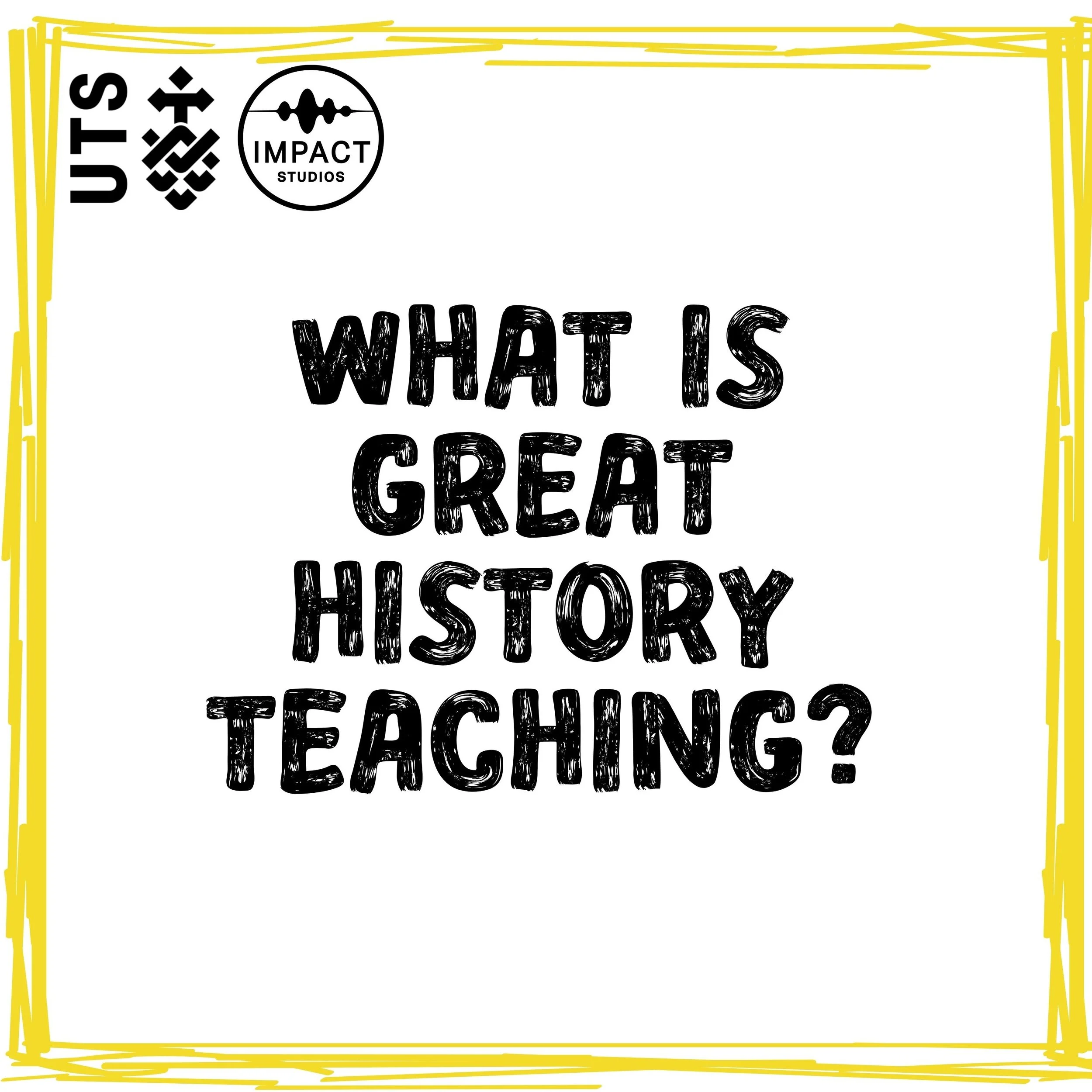 What is great history teaching?