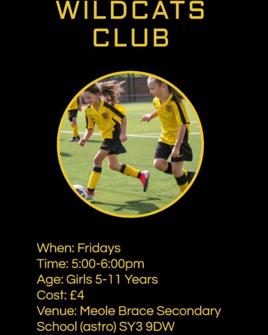 The club are pleased to announce a new girls only football session starting on Friday (7th March)
⚫️🟡
Meole ‘Lionesses Wildcats’ will be a an opportunity for girls to learn the fundamentals of football in a positive, safe & above a