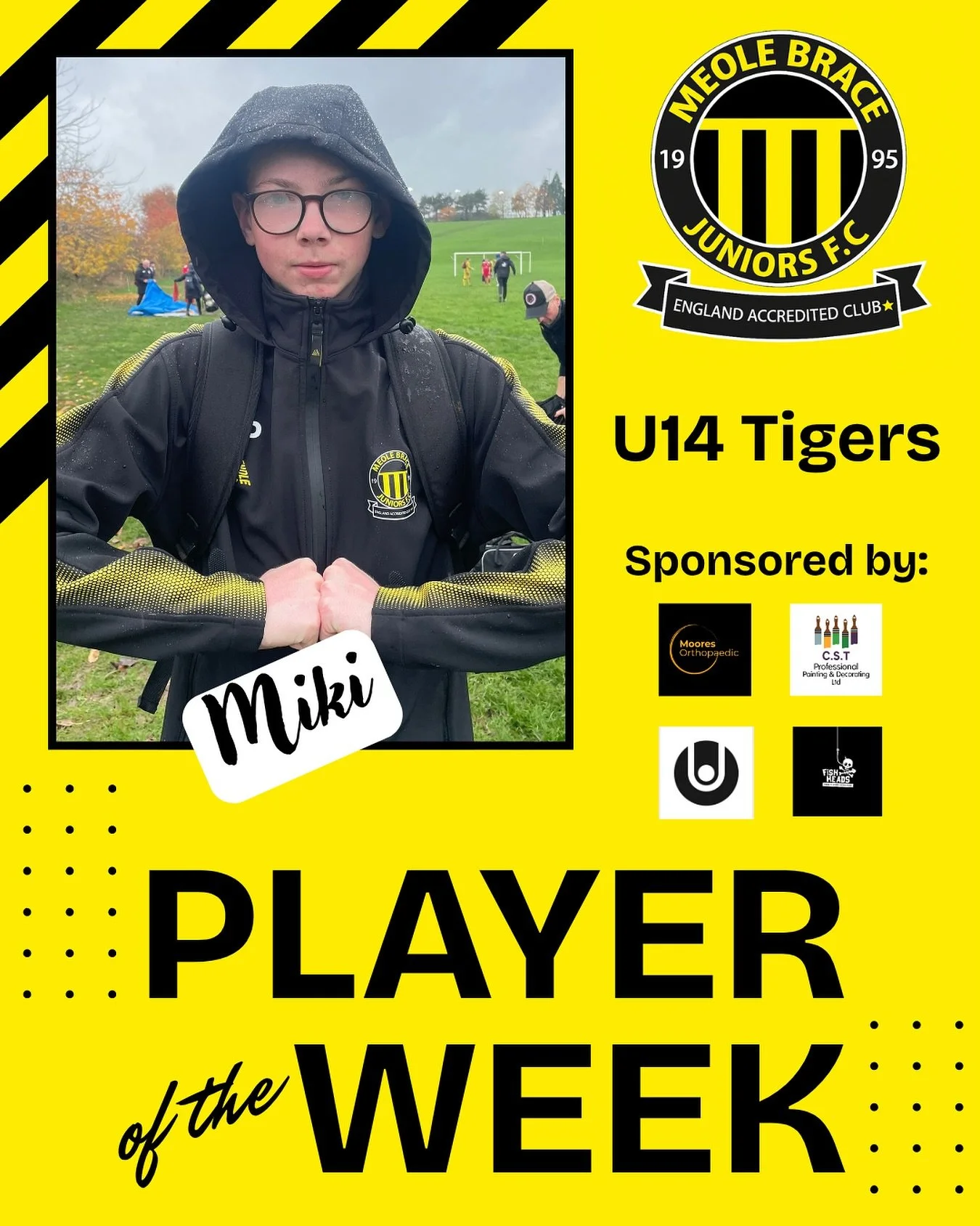 ⭐️ Player of the Week - Miki! ⭐️ 

💫 U14 Tigers, sponsored by Moores Orthopaedic, United Orthopaedic, CST Professional Painting and Decorating Ltd and Fish Heads 💫

Well done Miki!