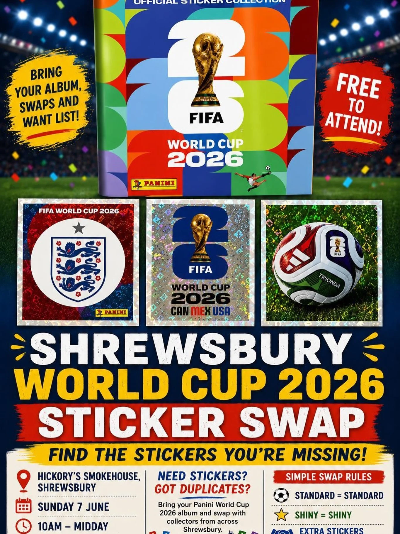 Shrewsbury World Cup 2026 Sticker Swap 🤝⚽

Got doubles? Missing a few to complete your book? Bring your swaps and join us at Hickories Shrewsbury on Sunday 7 June, 10am&ndash;midday for a fun community sticker session.

Perfect for players, parents 