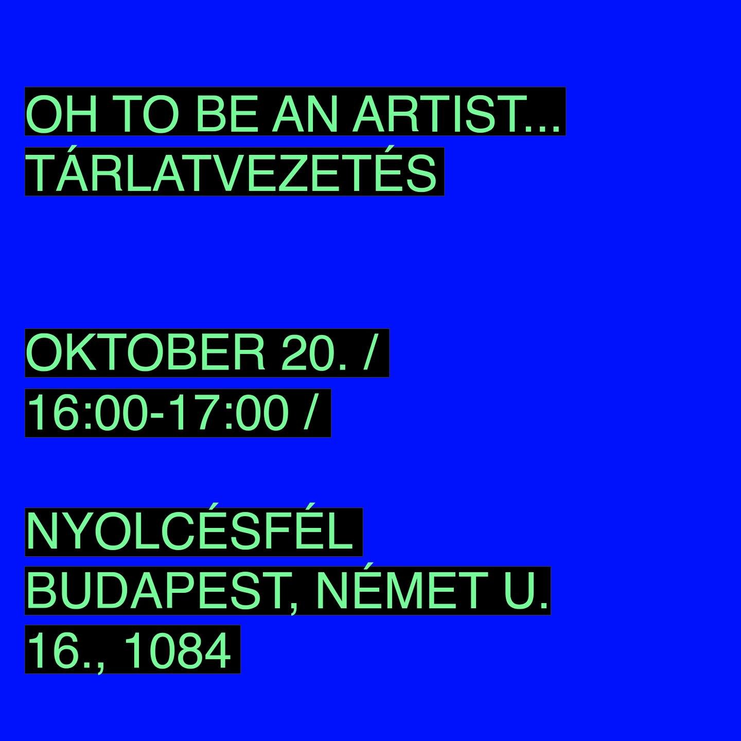 &lsquo;Oh, to be an artist...&rsquo; is open until October 27th on the 7th floor of @nyolcesfel 💙

Tomorrow, from 4:00 to 5:00 PM, the curators will be offering a guided tour, giving you a chance to hear more about the stories behind the artworks.

