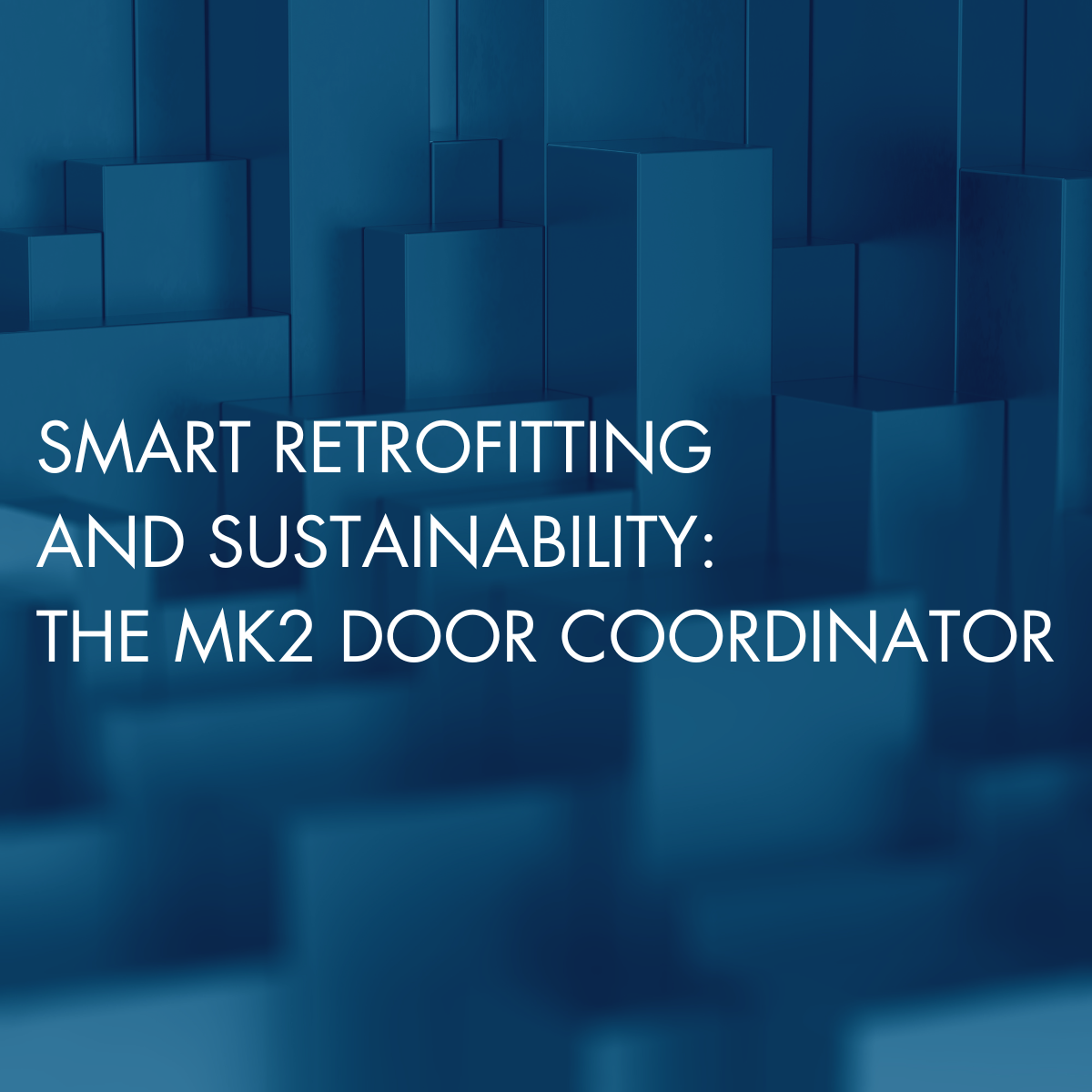 Smart retrofitting and sustainability