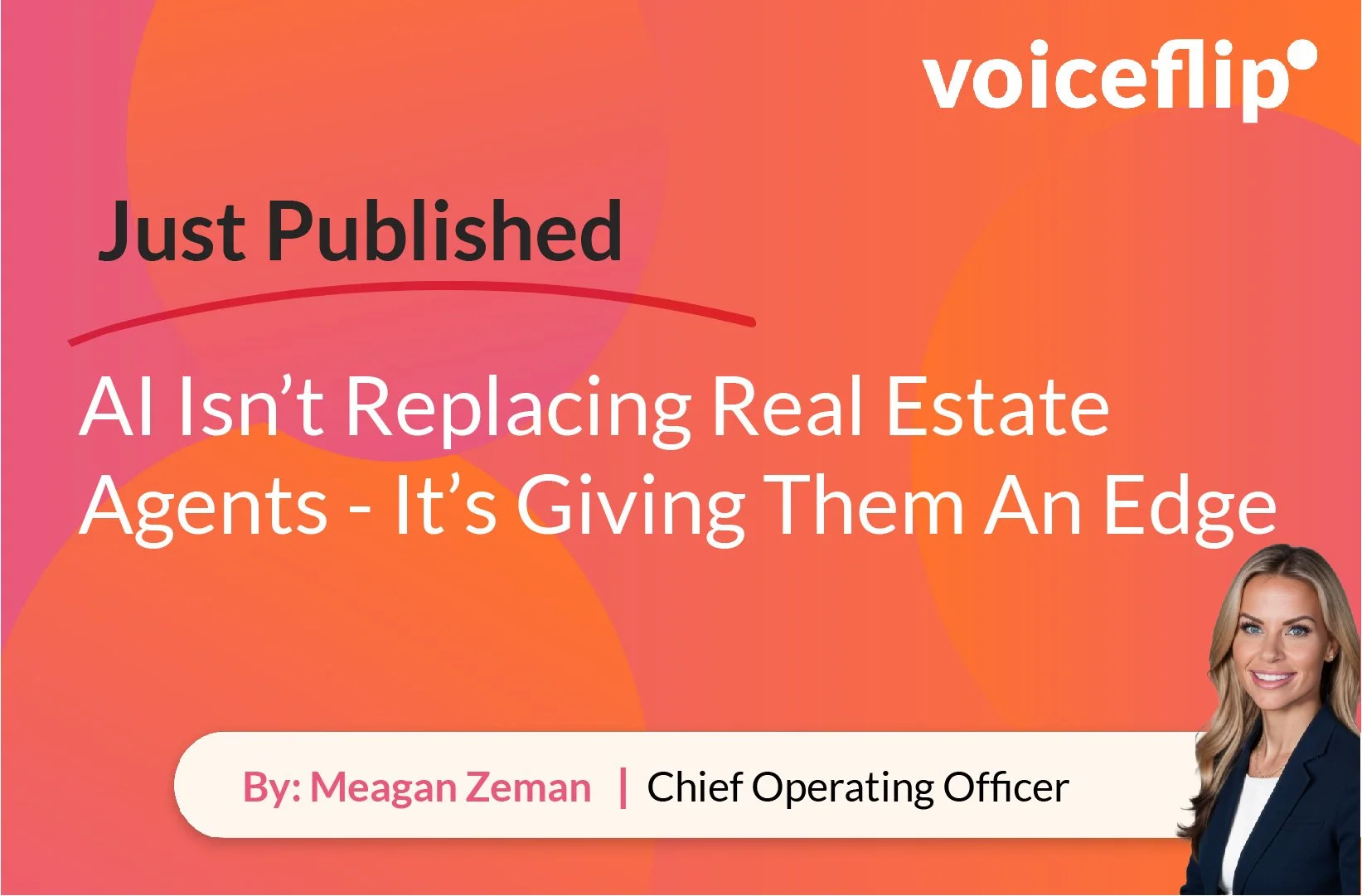 AI Isn’t Replacing Real Estate Agents—It’s Giving Them an Edge