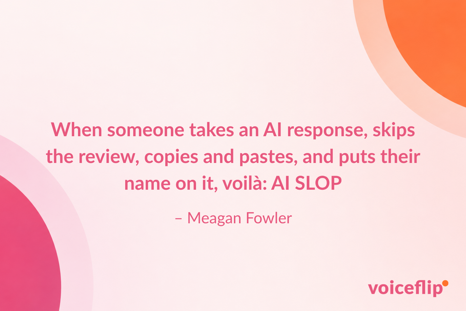 Is Your AI Slop Showing?
