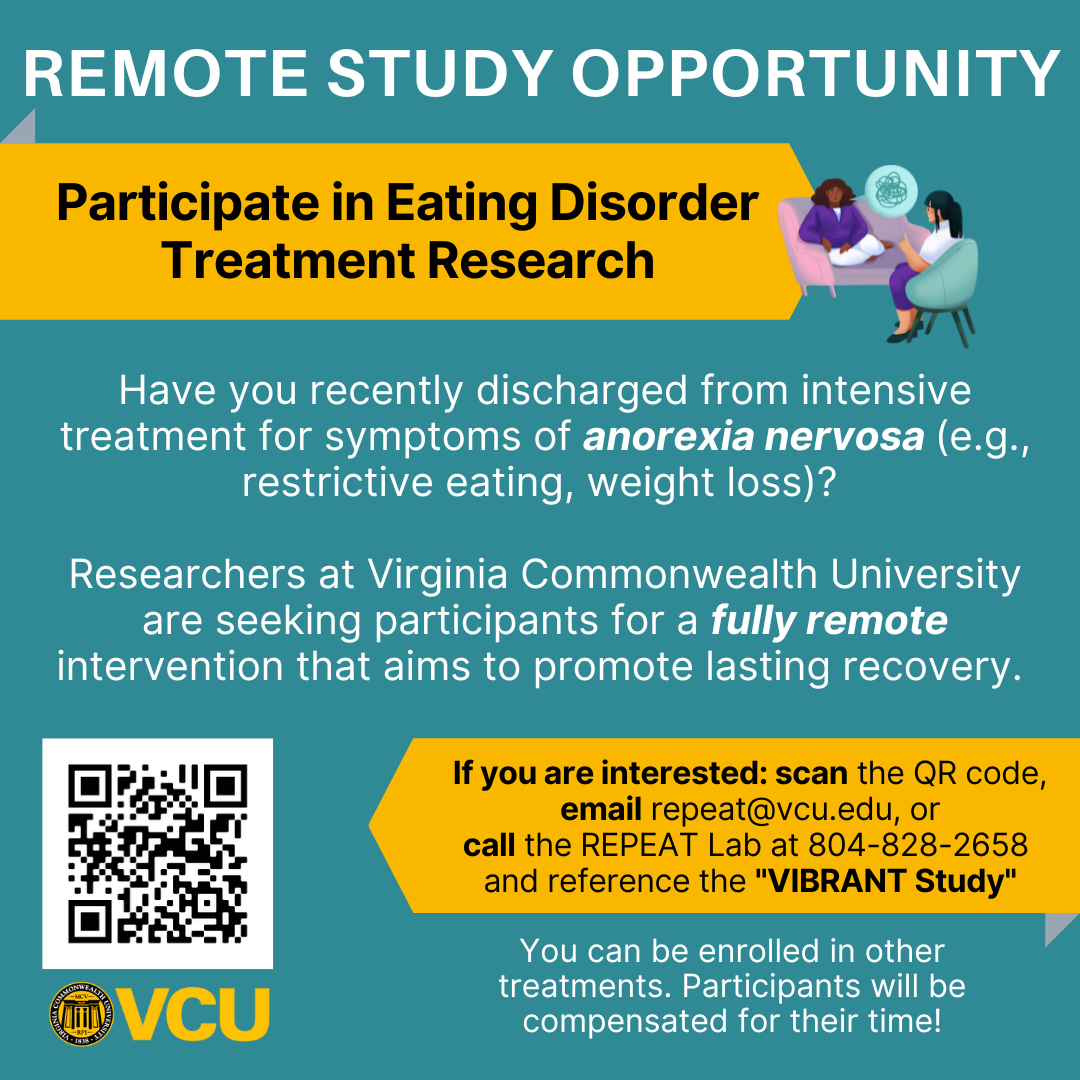 Flyer about a remote study opportunity at Virginia Commonwealth University seeking participants who recently discharged from treatment for anorexia nervosa to participate in a fully remote research intervention.