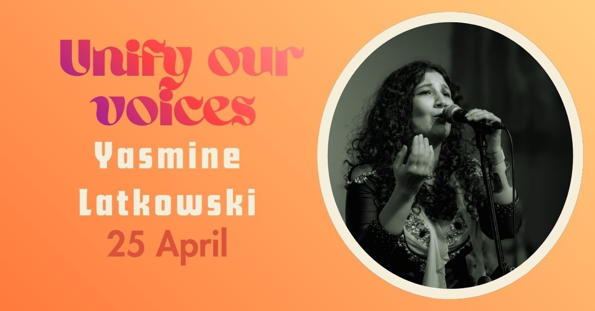 AOTG@N1: Unify our Voices: Yasmine Latkowski