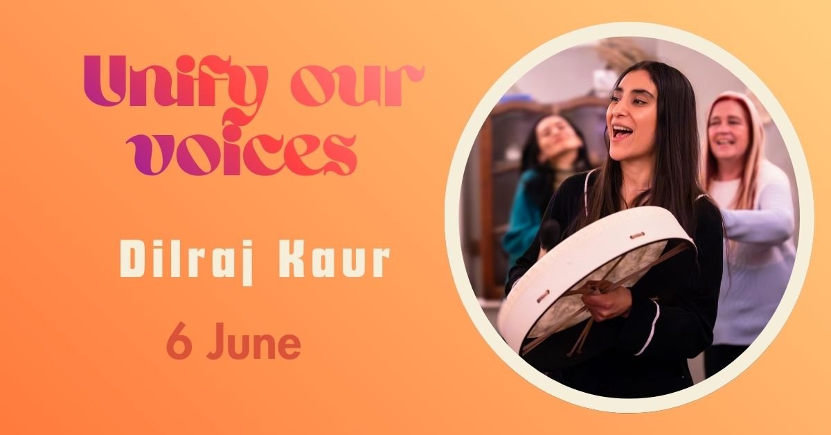 AOTG@N1: Unify our Voices: Dilraj Kaur &amp; Sundeep