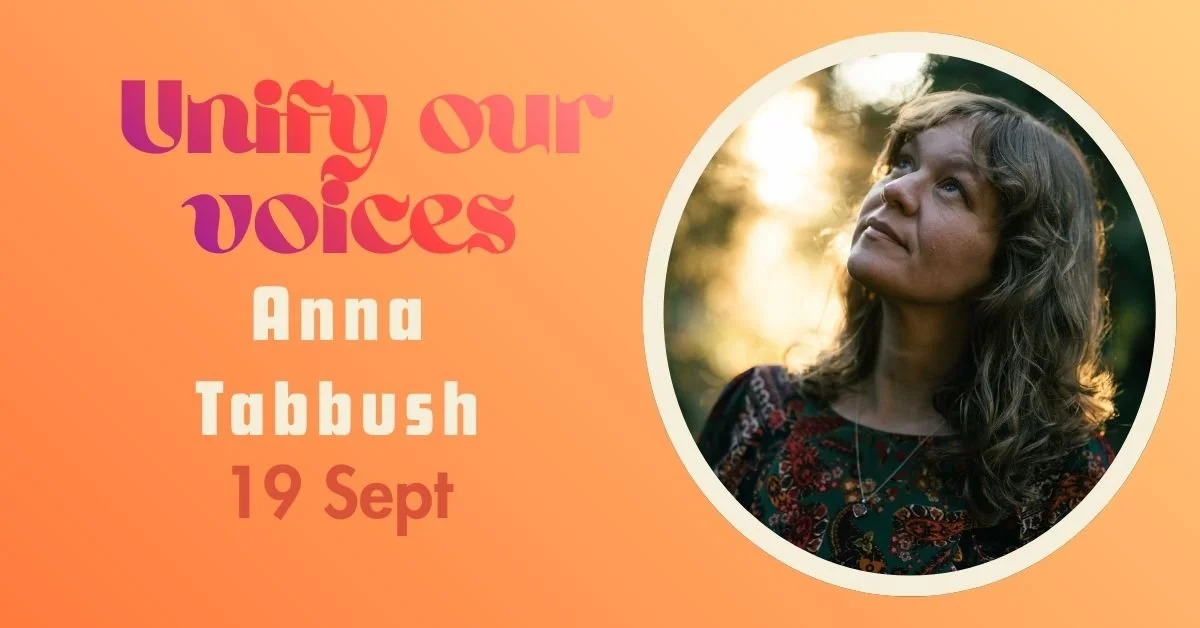 AOTG@N1: Unify our Voices: Anna Tabbush