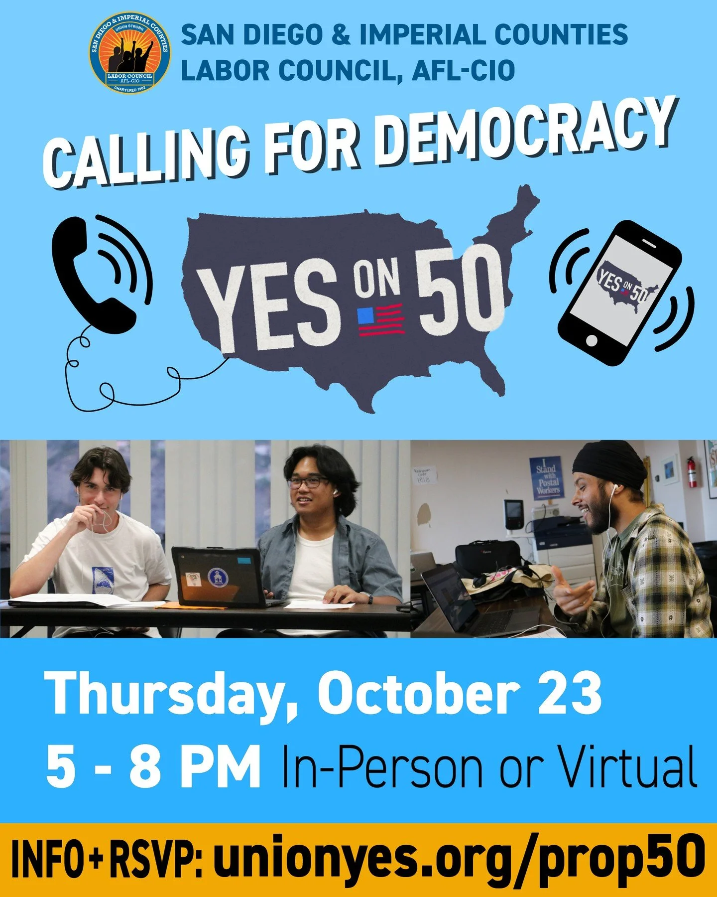 Trump's trying to steal Congress—but we're fighting back with some good old-fashioned union power. Join us this Thursday, Oct. 23 and Oct. 30 as we call local union members who are likely Prop 50 supporters. Mail-in-ballots are out, let's make