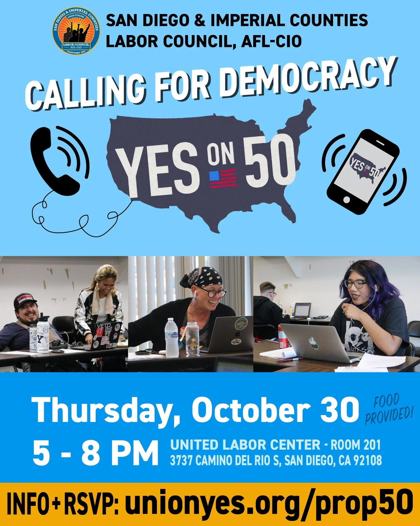 Trump's trying to steal Congress—but we're fighting back with some good old-fashioned union power. Join us Thursday, Oct. 30 for our final phonebank as we call local union members who are likely Prop 50 supporters. Mail-in-ballots are out, let'