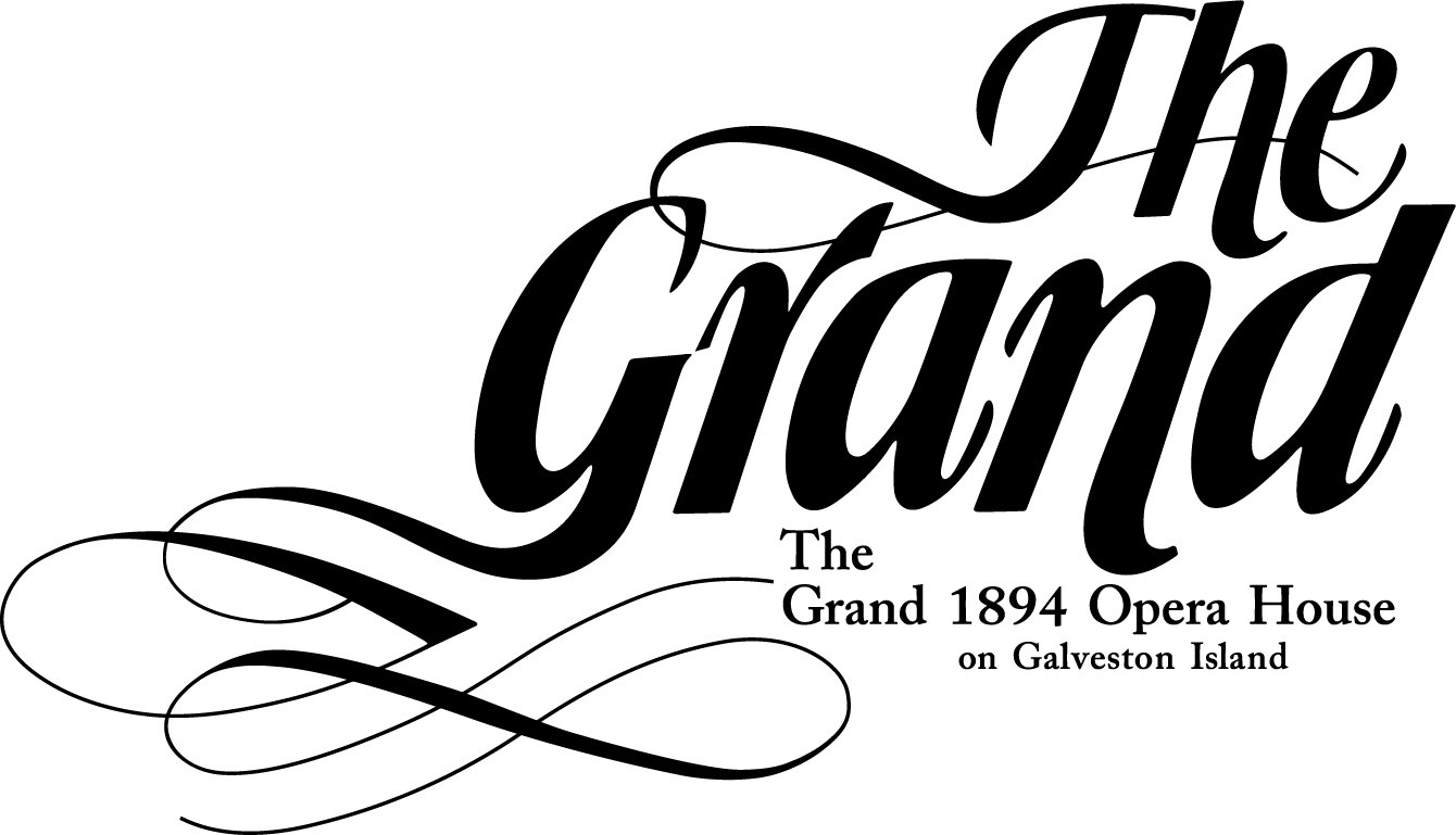 Text reading "The Grand, The Grand 1894 Opera House on Galveston Island" with decorative script.