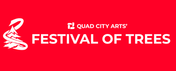 Red background with white text and logo for Quad City Arts' Festival of Trees.
