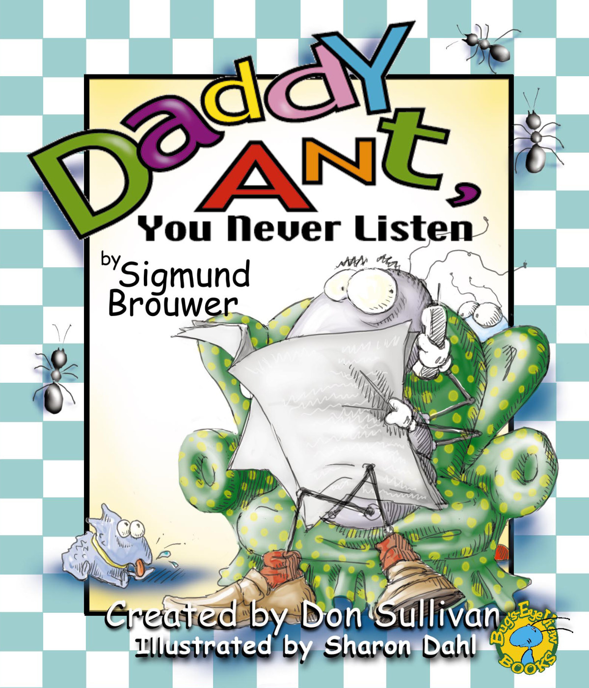 Daddy Ant, You Never Listen.png
