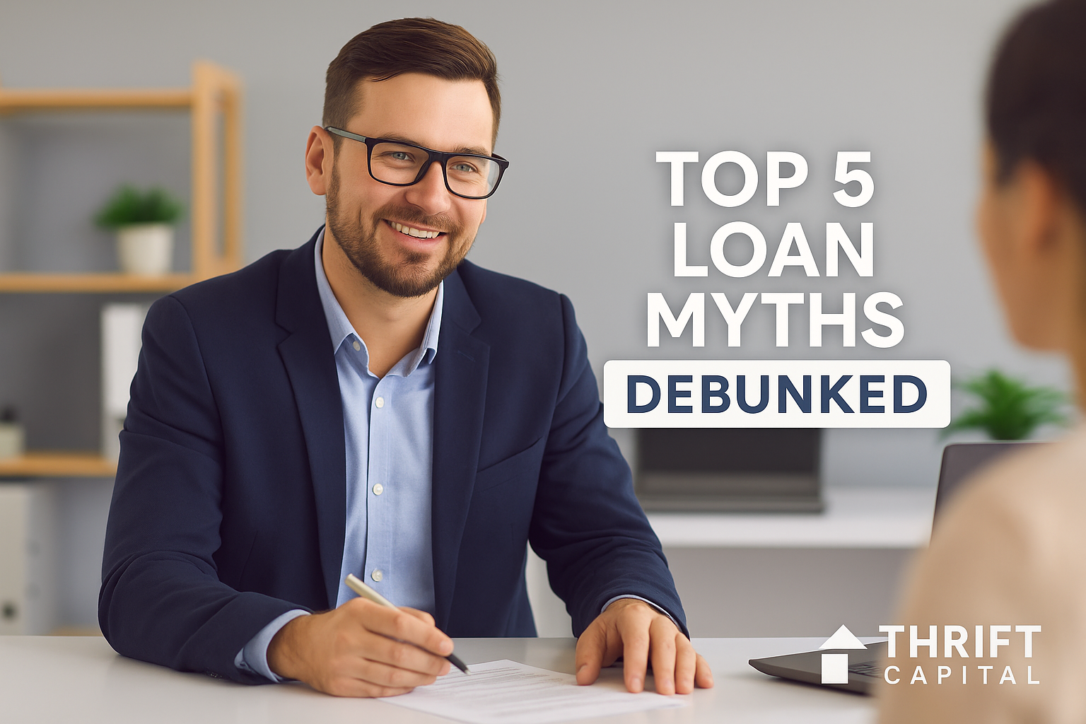 Top 5 Loan Myths Debunked
