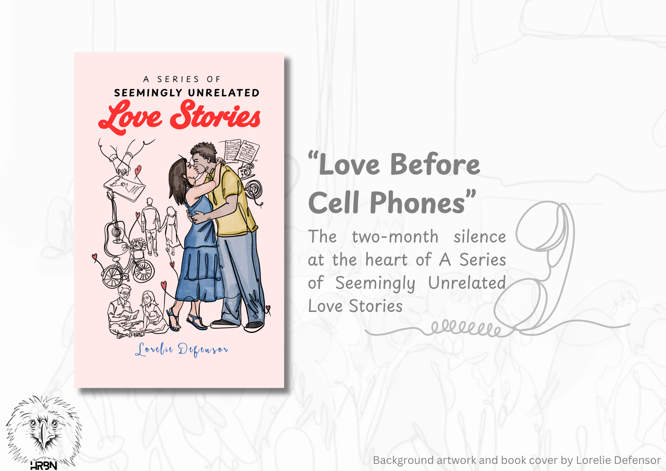 Love Before Cell Phones: The Two-Month Silence at the Heart of A Series of Seemingly Unrelated Love Stories