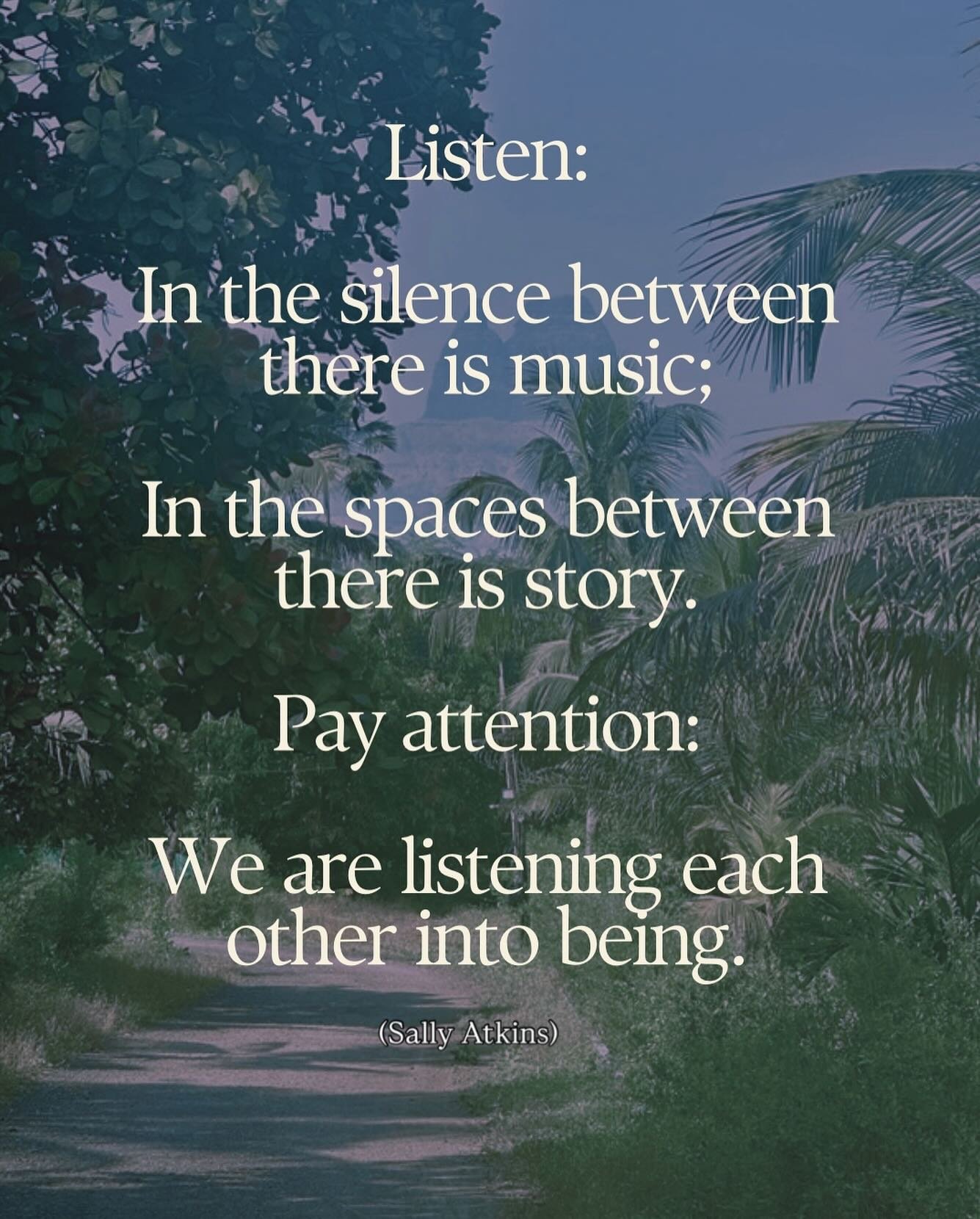 Part of a poem by Sally Atkins (full version below) that was shared at a group supervision session a few weeks ago. The facilitator was encouraging us to think about the power of presence and &ldquo;not doing&rdquo; in therapy. How &ldquo;listening i