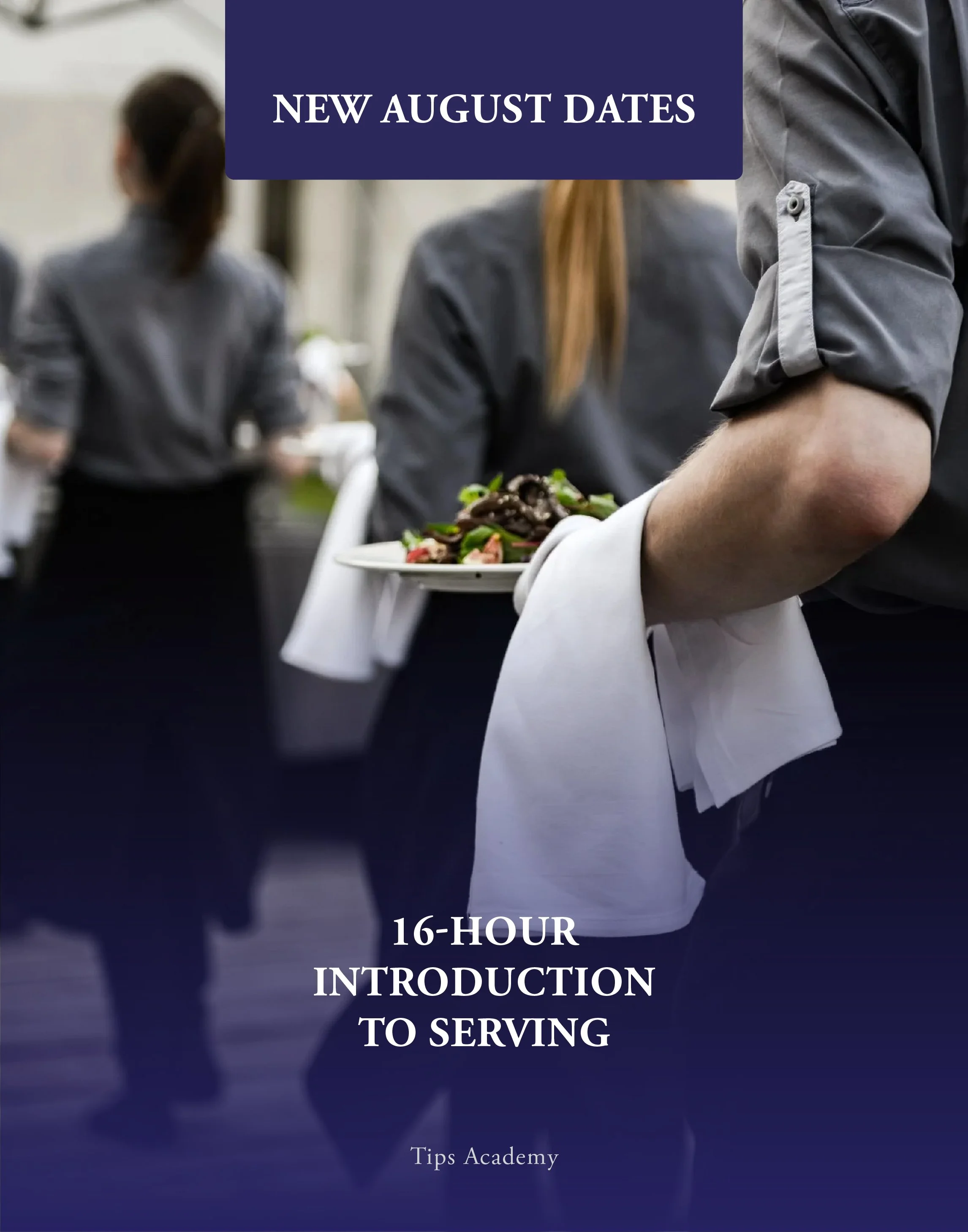 NEW DATE: 16-hour Introduction to Serving | Vancouver | August 16, 23 & 30 and September 6