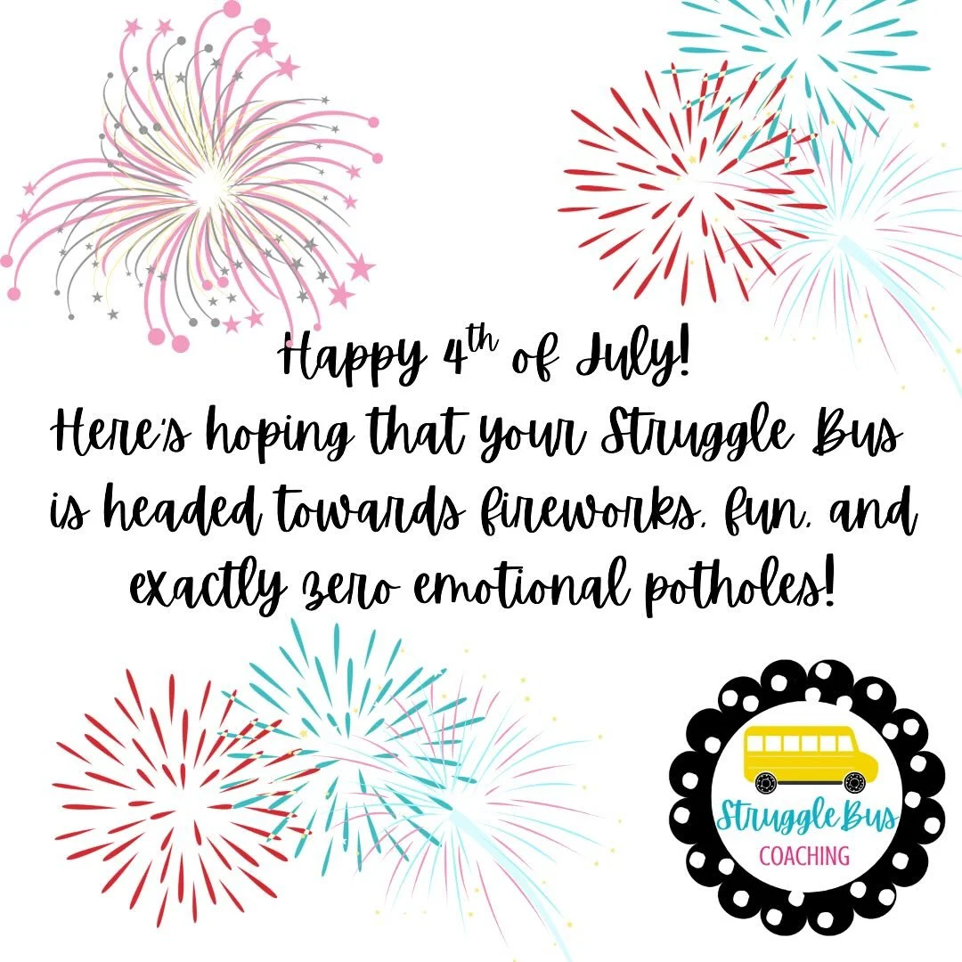 Whether you&rsquo;re celebrating with sparklers and hot dogs or just soaking up a quiet moment (with noise-canceling headphones), remember&mdash;forward motion counts, even if you&rsquo;re cruising in holiday mode.

Wishing you a safe, joyful 4th of 