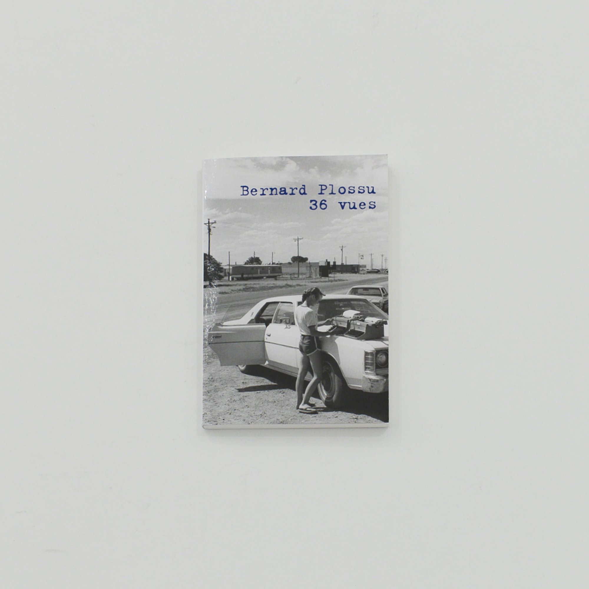 bernard-plossu_36-vues_MG_6614.jpeg