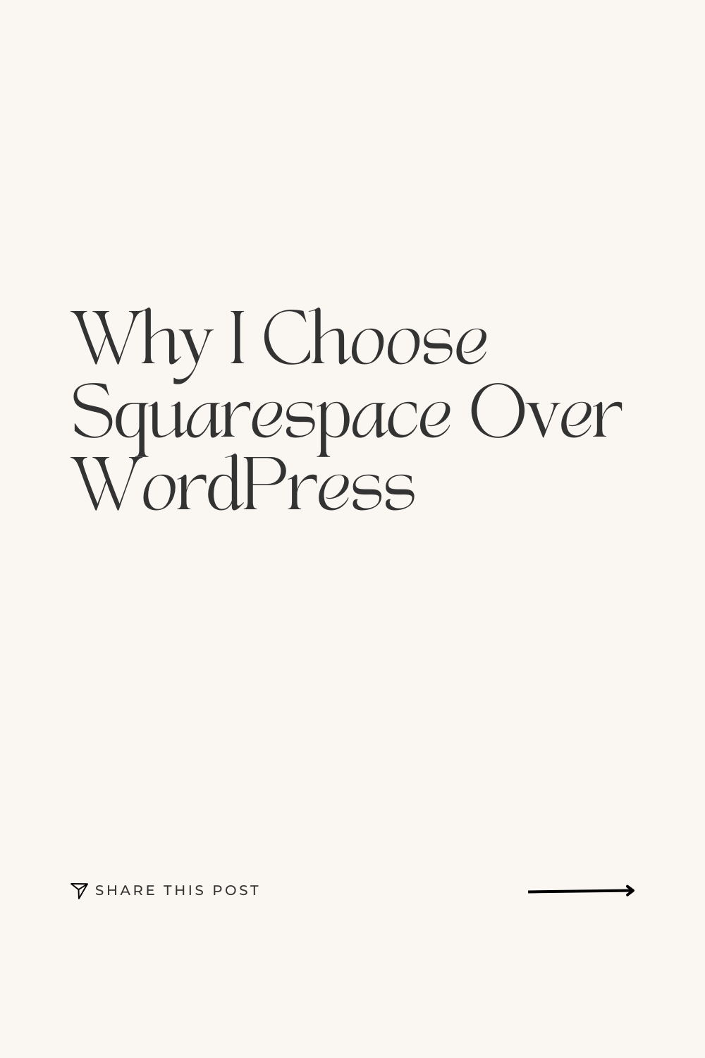 Why I Choose Squarespace Over WordPress