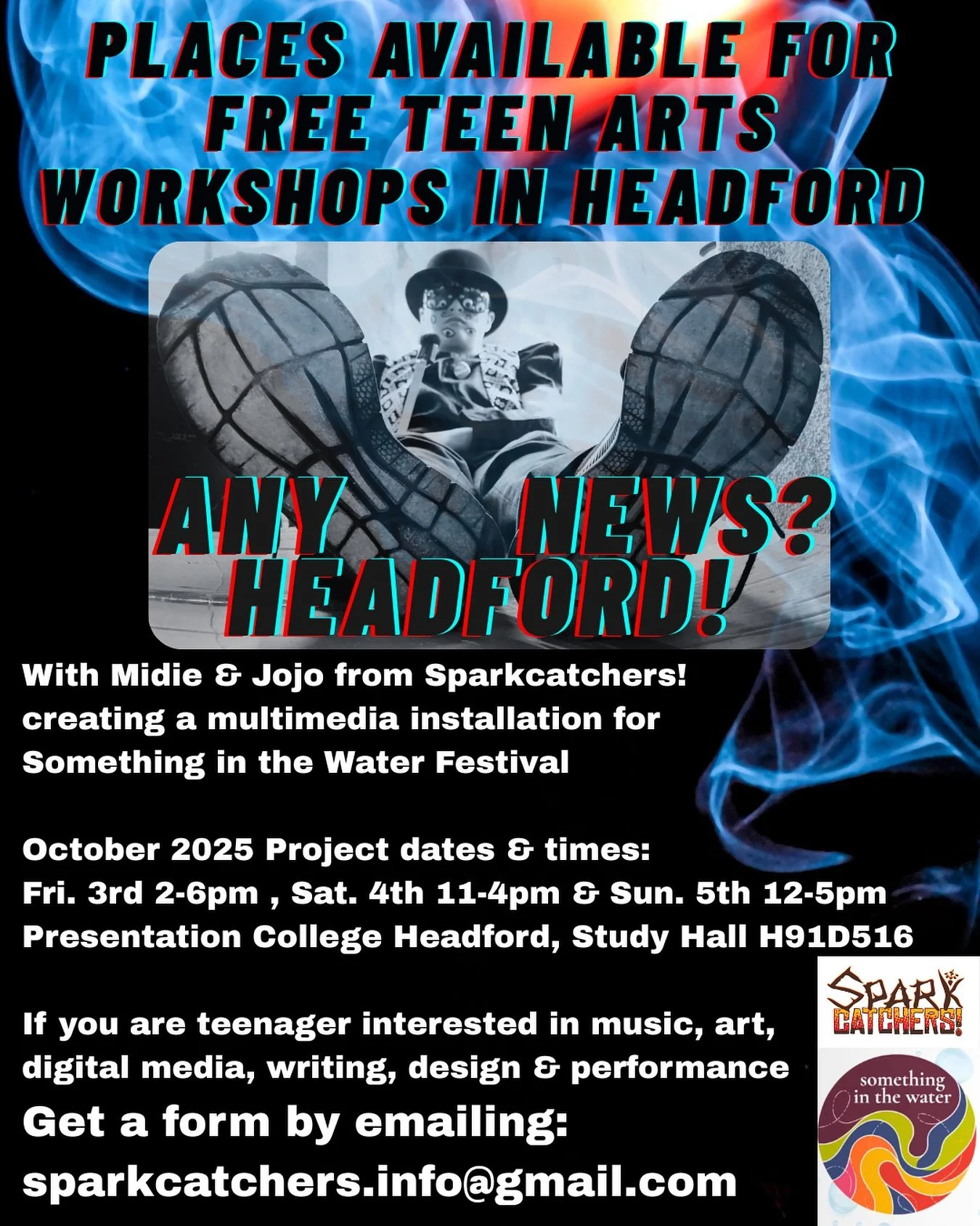 PLACES AVAILABLE FOR FREE TEEN ARTS WORKSHOPS IN HEADFORD &lsquo;ANY NEWS? HEADFORD!&rsquo;
With Midie &amp; Jojo from Sparkcatchers! creating a multimedia installation 
for 
Something in the Water Festival @headfordsomethinginthewater 

October 2025