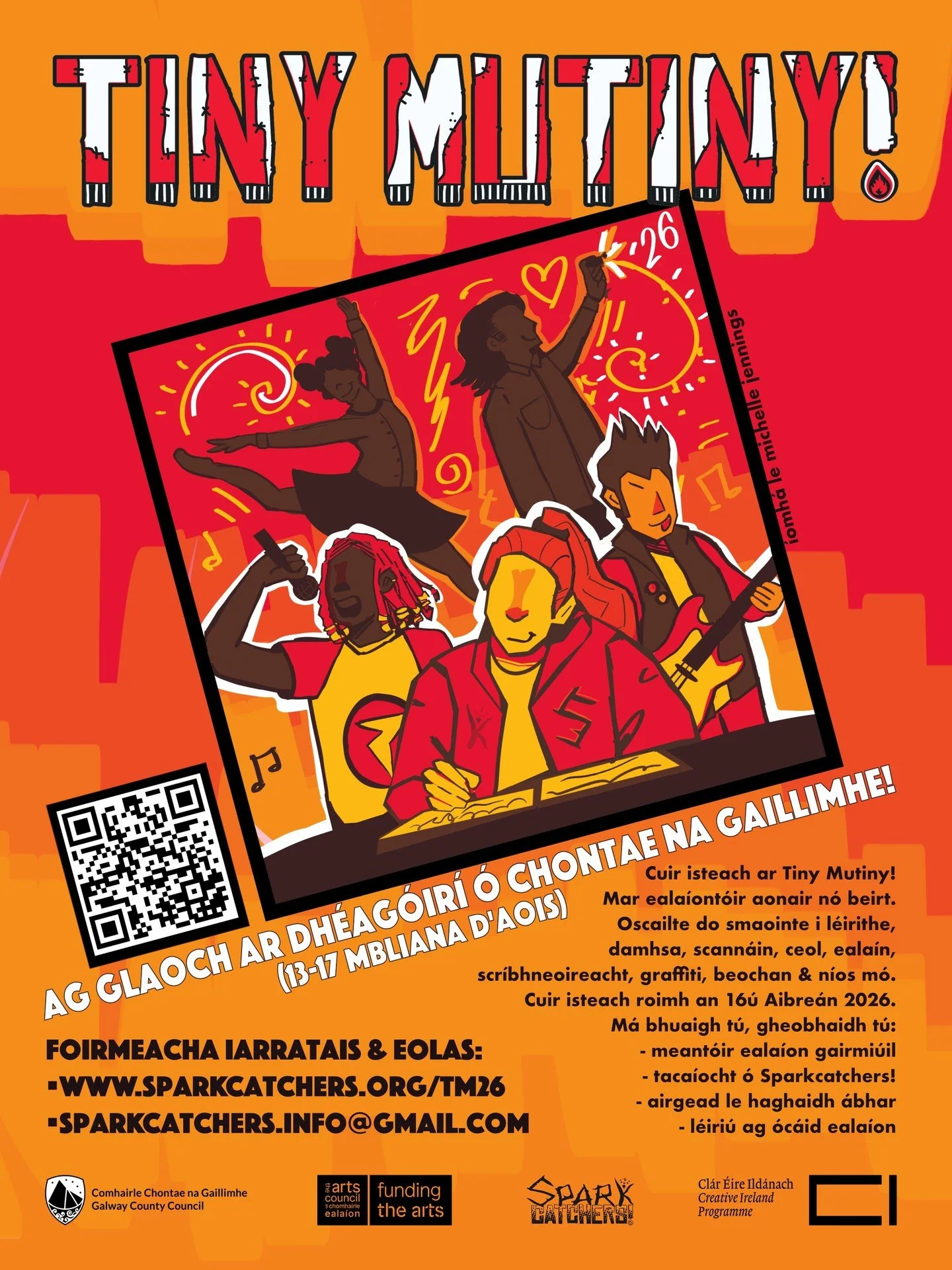 Ag glaoch ar dh&eacute;ag&oacute;ir&iacute; &oacute; Chontae na Gaillimhe!&nbsp; (13-17 mbliana d'aois)
Cuir isteach ar Tiny Mutiny! 
Mar eala&iacute;ont&oacute;ir aonair n&oacute; beirt.

Oscailte do smaointe i l&eacute;irithe,
damhsa, scann&aacute;