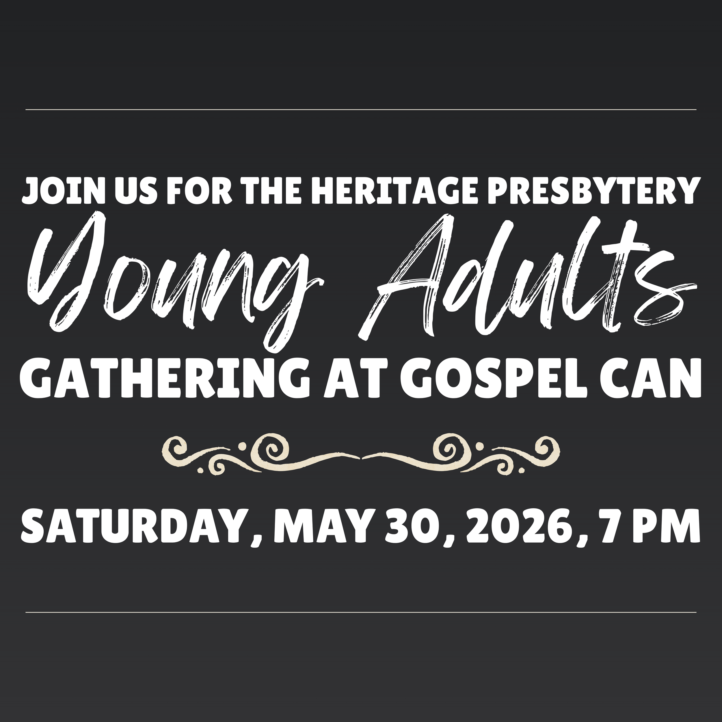 Young Adult Fellowship: A Gathering of PCA Heritage Presbytery Churches