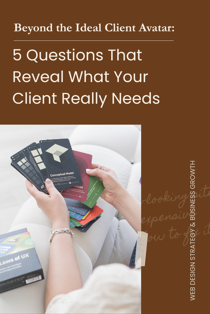Beyond the Ideal Client Avatar: 5 Questions That Reveal What Your Client Really Needs