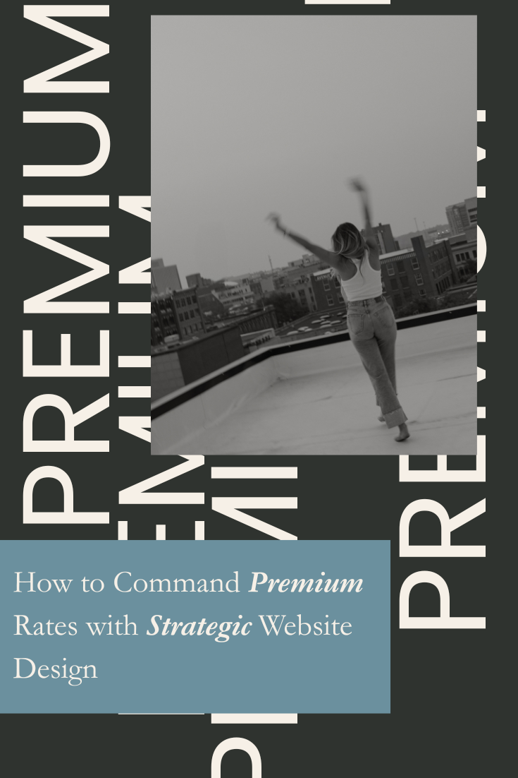 How to Command Premium Rates with Strategic Website Design