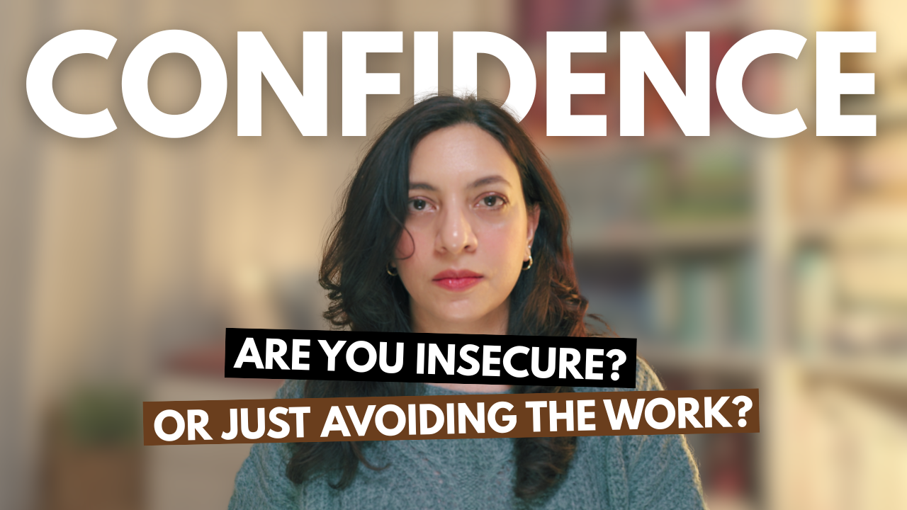 How to ACTUALLY be confident