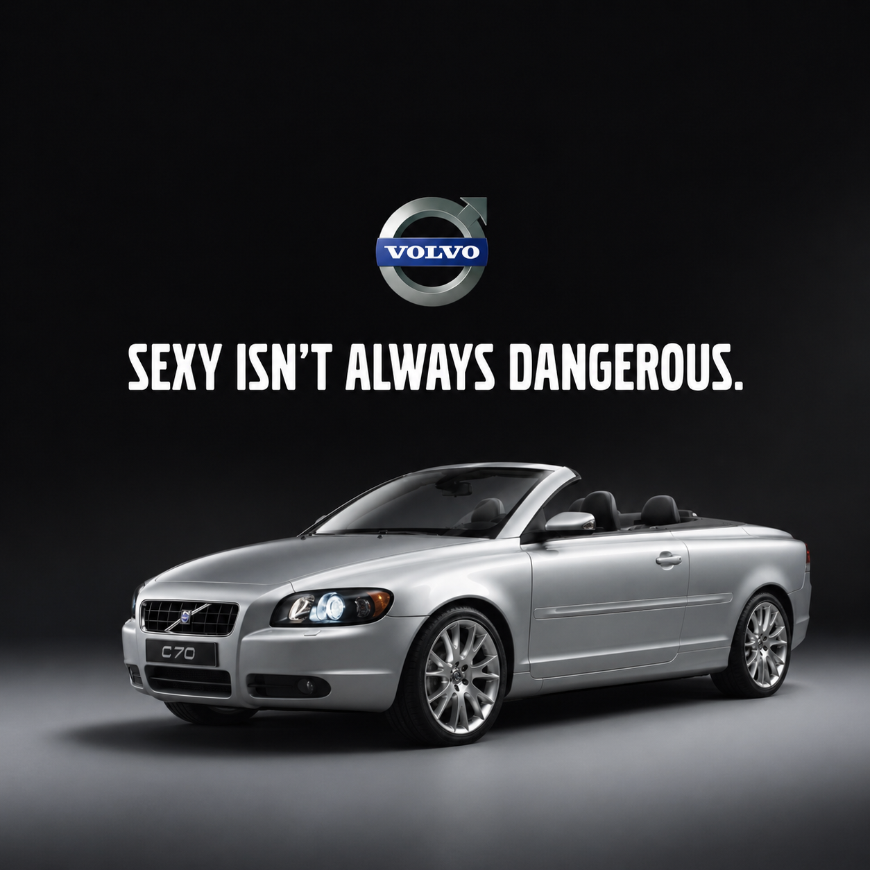 Volvo shows sexy isn't always dangerous.