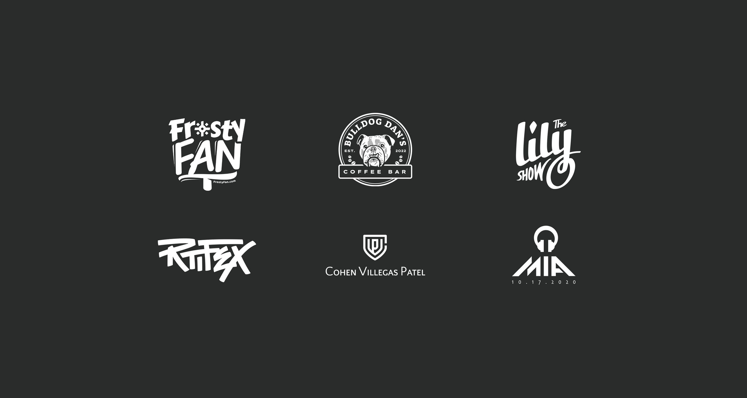 Six white logo designs displayed on a dark gray background in a grid layout with two rows of three, including Frosty Fan, Bulldog Dan’s Coffee Bar, The Lily Show, RTIFEX, Cohen Villegas Patel Law Firm, and MIA.